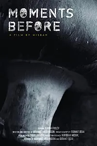 Постер к фильму «Moments Before (2020)»