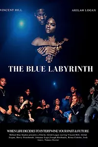 Главный постер фильма «The Blue Labyrinth (2020)»