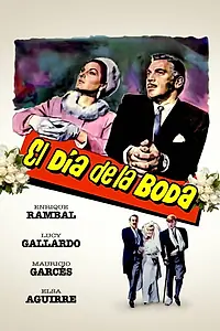 Постер к фильму «El día de la boda (1968)»