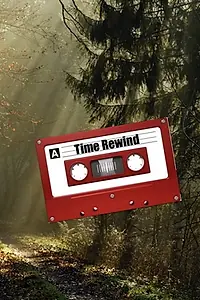 Постер к фильму «Time Rewind (2023)»
