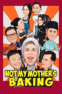 Главный постер фильма «Not My Mother's Baking (2020)»