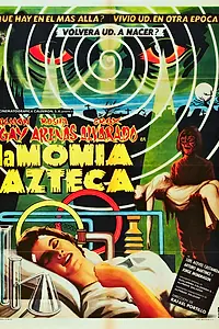 Главный постер фильма «Мумия ацтеков (1957)»
