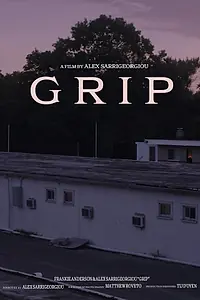 Постер к фильму «Grip (2020)»