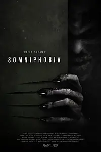Главный постер фильма «Somniphobia (2021)»