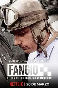 Главный постер фильма «Хуан Фанхио: Человек, покоривший машину (2020)»