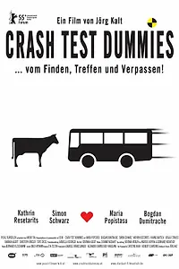Постер к фильму «Crash Test Dummies (2005)»