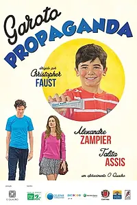 Постер к фильму «Garoto Propaganda (2015)»