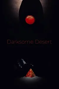 Главный постер фильма «Darksome Desert (2020)»