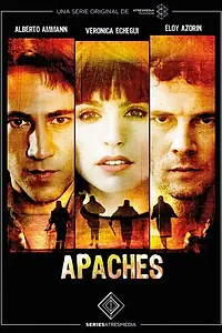 Постер к сериалу «Apaches (2015 - 2017)»