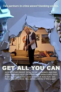 Главный постер фильма «Get All You Can (2020)»