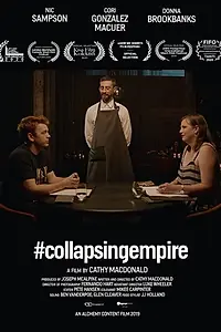 Постер к фильму «#collapsingempire (2019)»