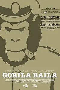 Постер к фильму «Gorila Baila (2013)»