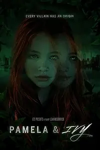 Главный постер фильма «Pamela & Ivy (2020)»
