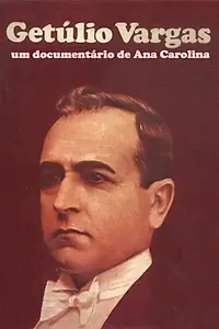 Главный постер фильма «Getúlio Vargas (1974)»