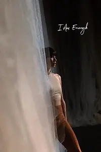 Постер к фильму «I Am Enough (2019)»