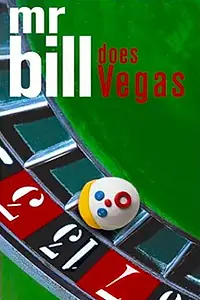 Главный постер фильма «Mr. Bill Does Vegas (2002)»