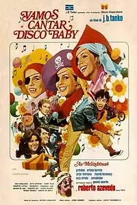 Главный постер фильма «Vamos Cantar Disco Baby (1979)»