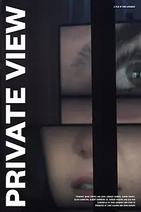 Постер к фильму «Private View (2021)»