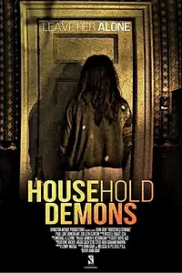 Главный постер фильма «Household Demons (2020)»