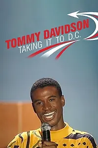Главный постер фильма «Tommy Davidson: Takin' It to D.C. (1990)»