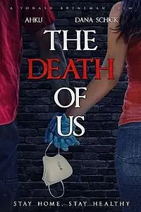 Главный постер фильма «The Death of Us (2020)»