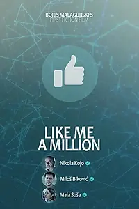 Главный постер фильма «Lajkuj me milion puta (2019)»