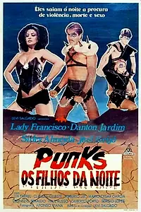 Постер к фильму «Punks - Os Filhos da Noite (1982)»
