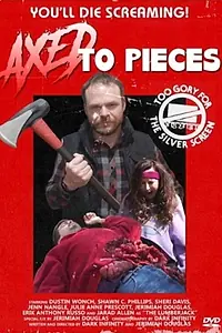 Главный постер фильма «Axed to Pieces (2020)»