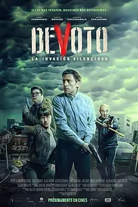 Главный постер фильма «Devoto, la invasión silenciosa (2020)»