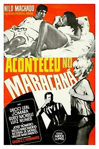 Главный постер фильма «Aconteceu no Maracanã (1969)»