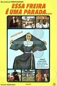 Постер к фильму «Essa Freira É Uma Parada (1977)»