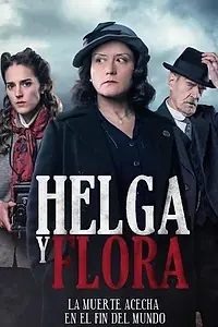 Постер к сериалу «Helga y Flora (2020)»