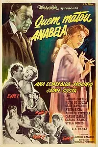 Главный постер фильма «Quem Matou Anabela? (1956)»
