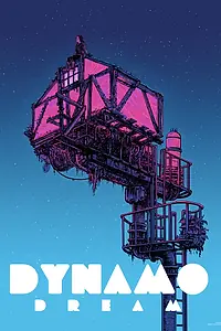 Постер к сериалу «Dynamo Dream (2021)»