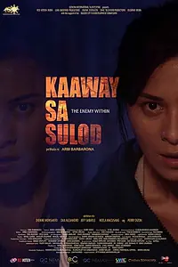 Главный постер фильма «Kaaway sa sulod (2019)»