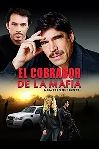 Главный постер фильма «Cobrador de la Mafia (2013)»