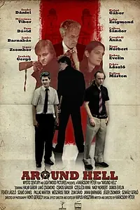 Постер к фильму «Around Hell (2010)»