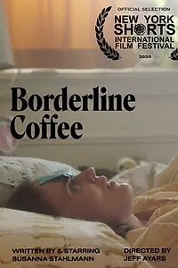 Главный постер фильма «Borderline Coffee (2020)»