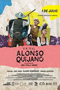 Постер к фильму «Un tal Alonso Quijano (2020)»