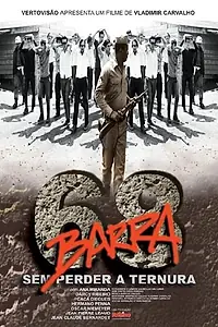 Постер к фильму «Barra 68 - Sem Perder a Ternura (2001)»