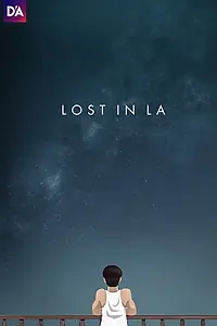 Главный постер мультфильма «Lost in LA (2020)»