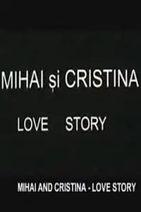Главный постер фильма «Mihai si Cristina (2001)»