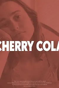 Главный постер фильма «Cherry Cola (2021)»