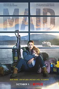 Постер к сериалу «Уборщица. История матери-одиночки (2021)»