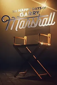 Постер к фильму «The Happy Days of Garry Marshall (2020)»