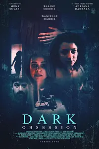 Постер к фильму «Dark Obsession (2023)»