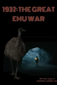 Постер к фильму «1932: The Great Emu War (2020)»