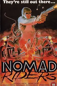 Главный постер фильма «Nomad Riders (1984)»