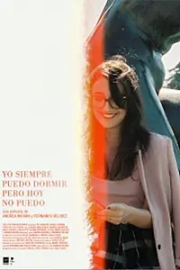Главный постер фильма «Yo siempre puedo dormir pero hoy no puedo (2020)»