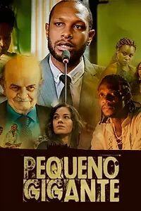 Главный постер сериала «Pequeno Gigante (2020)»